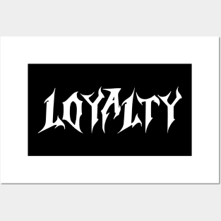 loyalty Posters and Art